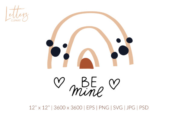 Be Mine Valentines Svg. Boho Rainbow Svg