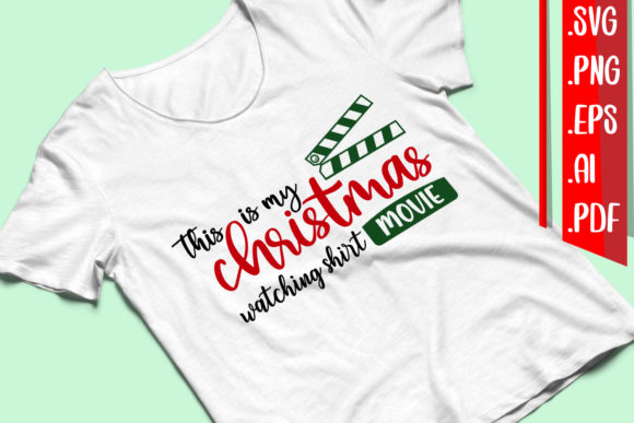 Christmas Watching Shirt Svg Eps Ai Png