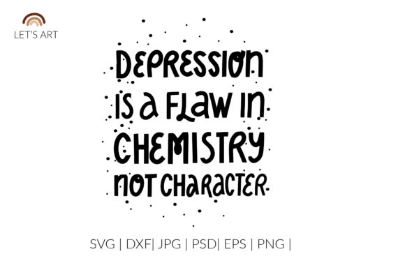 Depression is a Flaw in Chemistry SVG
