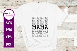Mama Mirrored Cut File for Graphics and Crafts
