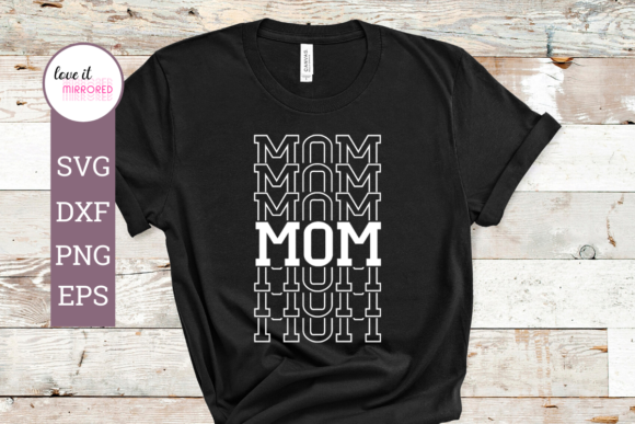 Mom Mirror Word Cut File Graphics