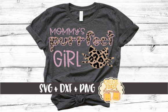 Mommy's Purrfect Girl Graphics & Crafts