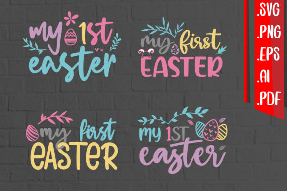 My First Easter Svg Eps Png Ai Pdf