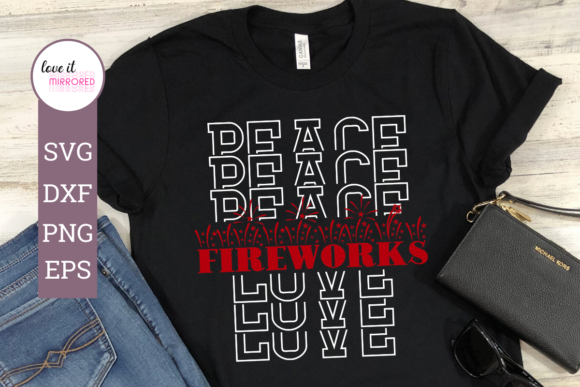 Peace Love Fireworks Design: Graphics and Crafts Fusion